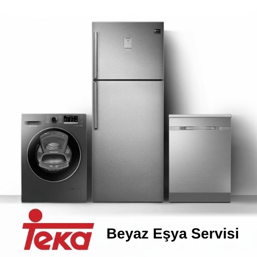 Teka Beyaz Eşya Servisi